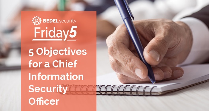 5 Objectives for a Chief Information Security Officer