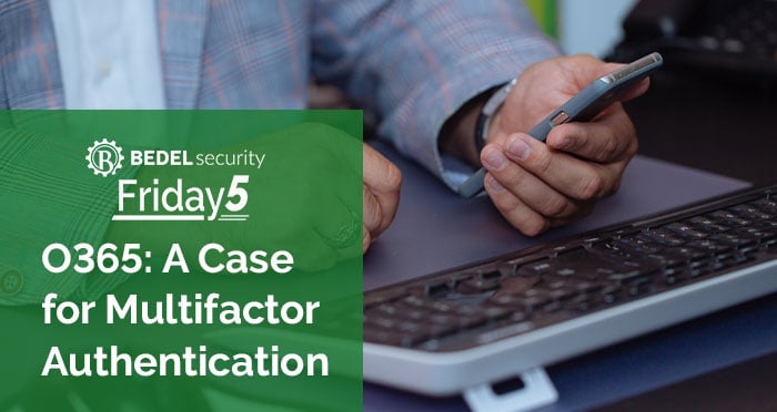 Office 365: A Case for Multifactor Authentication