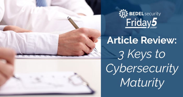 Article Review: 3 Keys to Cybersecurity Maturity