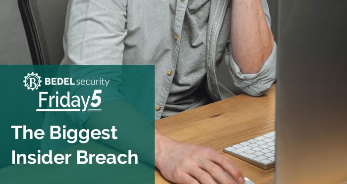 The Biggest Insider Breach