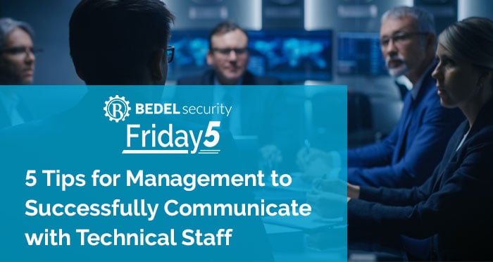 5 Tips for Management to Successfully Communicate with Technical Staff