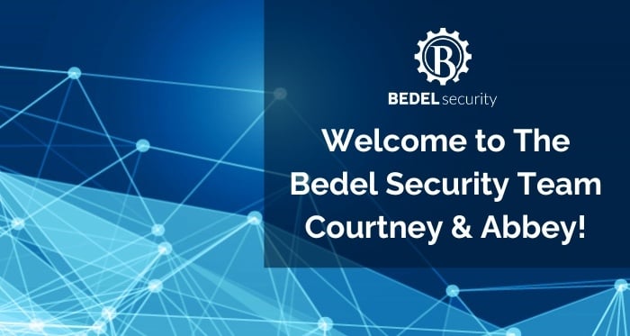 Welcome to The Bedel Security Team Courtney & Abbey!