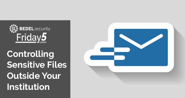 Controlling Sensitive Files Outside Your Institution