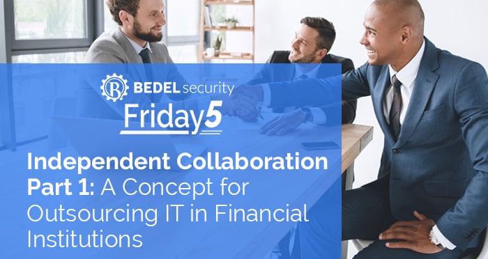 Independent Collaboration Part 1: A Concept for Outsourcing IT in Financial Institutions