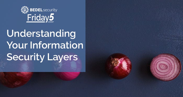 Understanding Your Information Security Layers