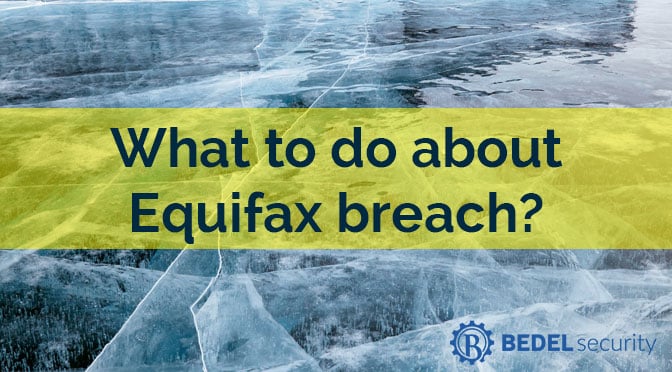 What to do about Equifax Breach?: Freeze your Credit (and how)