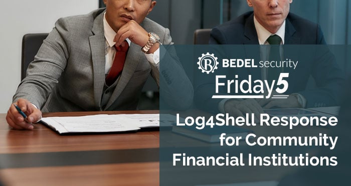 Log4Shell Response for Community Financial Institutions