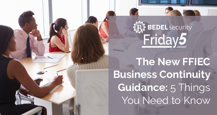 The New FFIEC Business Continuity Guidance: 5 Things You Need to Know