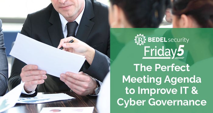 The Perfect Meeting Agenda to Improve IT & Cyber Governance